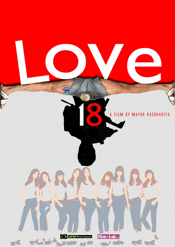 Love 18 is upcoming Bollywood comedy and Romantic movie directed by Mayur Kachhadiya and produced by Grinfilm Production.